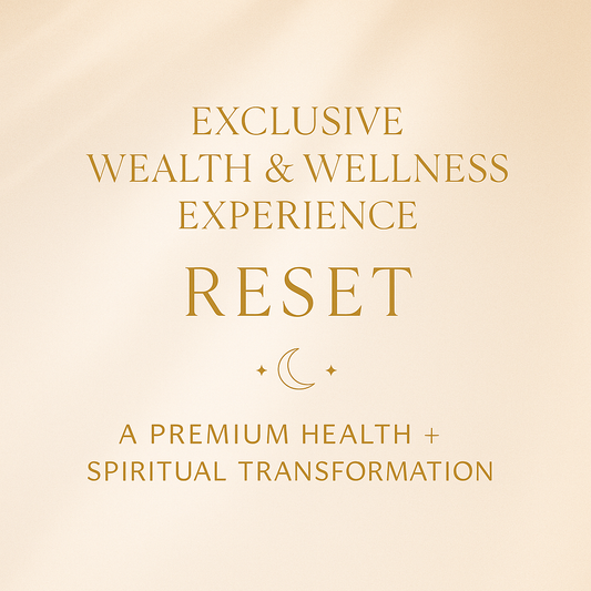 Exclusive Wealth & Wellness 6 Week Reset Experience