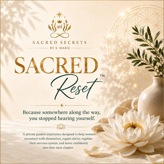 Sacred Reset™ (1:1 with S. Marie)